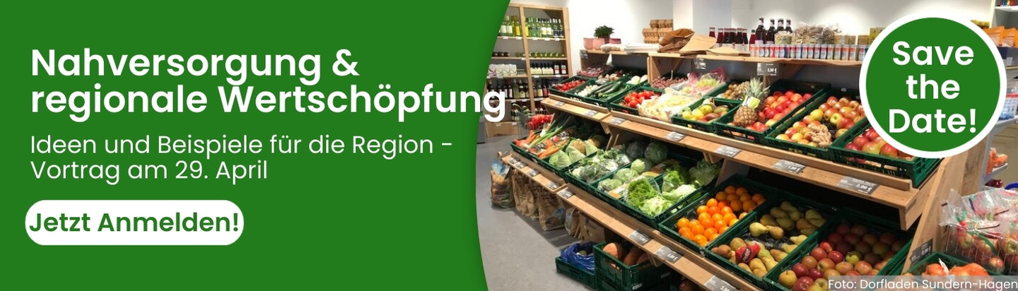 Vortrag Nahversorgung & regionale Wertschöpfung am 28.04.2025 ab 19:30 Uhr